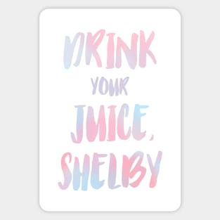 Drink You Juice Sticker